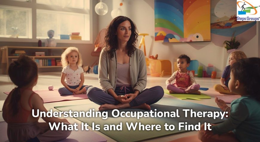 What is Occupational Therapy?