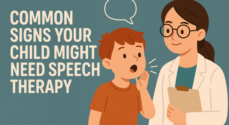 Common Signs Your Child Might Need Speech Therapy